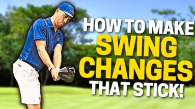 How to SUCCESSFULLY Change Your Golf Swing (Best Practice Methods)