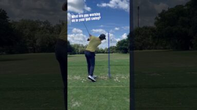 What are you Working on In Your Golf Swing? #golfswing #golf