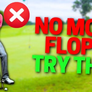 Stop Hitting Flop Shots... Try This Instead