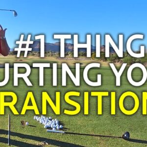 The #1 Thing That's Hurting Your Transition