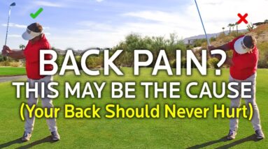 Back Pain When You Swing? This May Be The Cause