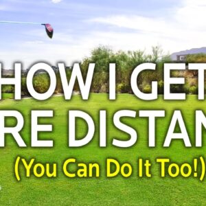 Here's How I Get More Distance - It'll Work For You Too!